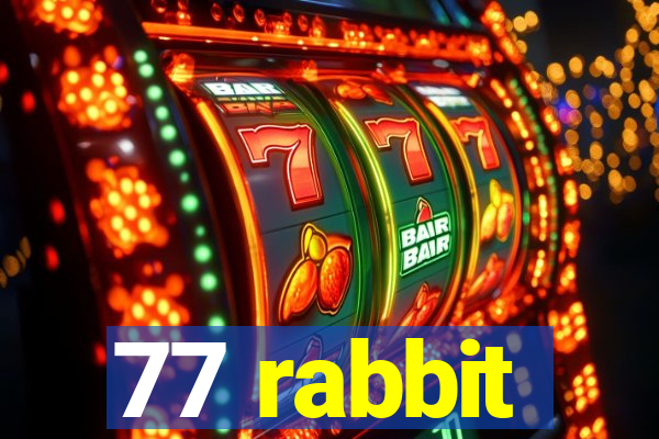 77 rabbit